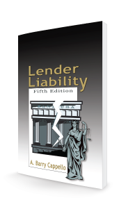 Lender Liability | Fifth Edition by A. Barry Cappello